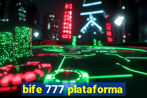 bife 777 plataforma